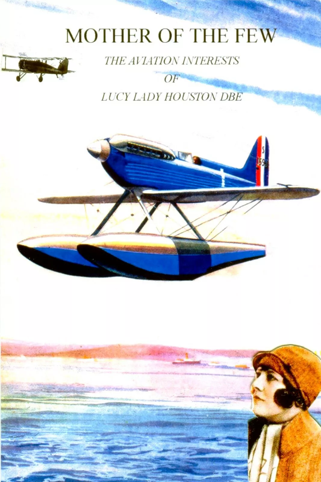 Mother of the Few-Lucy Lady Houston, Schneider Trophy Mount Everest Flight cover